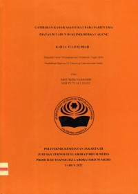 Karya Tulis Ilmiah Th. 2022 : Gambaran Kadar Asam Urat Pada Pasien Usia Diatas 50 Tahun Di Klinik Berkat Agung (Teks Dan E_Book)