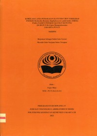 Skripsi Analis Th.2022 : Korelasi Lama Pemakaian Kateter Urin Terhadap Infeksi Methicilin Resistan Staphylococcis epidermidis (MRSE) Pada Pasien Infeksi Saluran Kencing Di RSUPN Dr. Cipto Mangunkusumo Jakarta Pusat (Teks Dan E_Book)