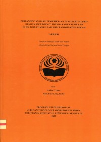 Skripsi Analis Th.2022 : Perbandingan Hasil Pemeriksaan TCM Xpert Dengan HPCR Pockit TB Pada Pasien Suspek Tb Di RSUD DR Chasbullah Abdulmadjid Kota Bekasi (Teks Dan E_Book)