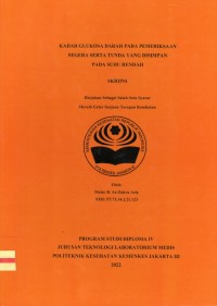 Skripsi Analis Th.2022 : Kadar Glukosa Darah Pada Pemeriksaan Segera Serta Tunda Yang Di Simpan Pada Suhu Rendah (Teks Dan E_Book)