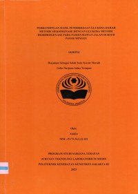 Skripsi Analis Th.2023 : Perbandingan Hasil Pemeriksaan Glukosa Darah Metode HeksokinaseDengan Glukosa Metode Dehidrogenase Pada Pasien Rawat Jalan Di RSUD Pasar Minggu (Teks Dan E_Book)