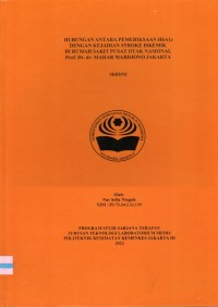 Skripsi Analis Th.2023 : Hubungan Antara Pemeriksaan HbA1c Dengan Kejadian Stroke Iskemik Di Rumah Sakit Pusat Otak Nasional Prif. Dr. dr. Mahar Mardjono Jakarta
(Teks Dan E_Book)