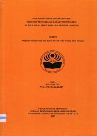 Skripsi Analis Th.2023 : Pengaruh Asupan Minum Air Putih Terhadap Pemeriksaan Karakteristik Urine Di RSUD Dr. H. Abdul Moeloek Provinsi Lampung (Teks Dan E_Book)