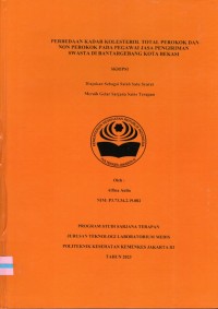 Skripsi Analis Th.2023 :Perbedaaan Kadar Kolesterol Total Perokok Dan Non Perokok Pada Pegawai Jasa Pengiriman Swasta Di Bantargebang Kota Bekasi (Teks Dan E_Book)