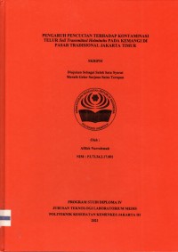 Skripsi Analis Th.2021 : Pengaruh Pencucian Terhadap Kontaminasi Telur Soil Transmitted Helminths Pada Kemangi Di Pasar Tradisional Jakarta Timur (Teks Dan E_Book)