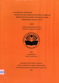 Skripsi Analis Th.2023 : Analisis Data Sekunder : Asosiasi Antara Protein Urin Dengan Derajat Hipertensi Pada Pasien IGD Ponek  Di RSUD Johar Baru Jakarta Pusat (Teks Dan E_Book)