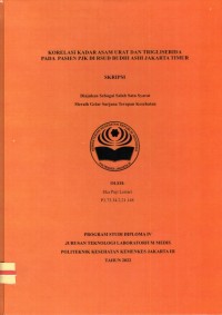 Skripsi Analis Th.2022 : Korelasi Kadar Asam Urat Dan Trigliserida Pada Pasien PJK Di RSUD Budhi Asih Jakarta Timur (Teks Dan E_Book)