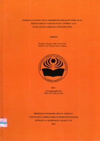 Skripsi Analis Th.2023 : Perbedaan Hasil Nilai Absorbansi HBsAg Metode ELISA Berdasarkan Variasi Waktu Pembacaan Setelah Penambahan Stop Solution (Teks Dan E_Book)