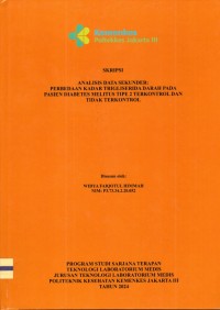 Skripsi Analis Th.2024 : Analisis Data Sekunder : Perbedaan Kadar Trigliserida Darah Pada Pasien Diabetes Melitus Tipe 2 Terkontrol Dan Tidak Terkontrol (Teks Dan E_Book)