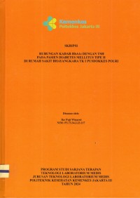 Skripsi Analis Th.2024 : Hubungan Kadar HbA1c Dengan TSH Pada Penderita Diabetes Mellitus Tipe II Di Rumah Sakit Bhayangkara TK I PUSDOKKES POLRI (Teks Dan E_Book)