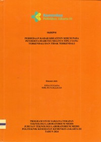 Skripsi Analis Th.2024 : Perbedaan Kadar Kreatinin Serum Pada PenderitaDiabetes Melitus Tipe 2 Yang Terkendali Dan Tidak Terkendali (Teks Dan E_Book)