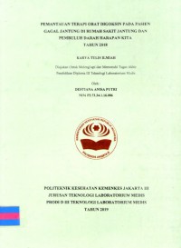 Karya Tulis Ilmiah Th.2019 : Pemantauan Terapi Obat Digoksin Pada Pasien Gagal Jantung Di Rumah Sakit Jantung Dan Pembuluh Darah Harapan Kita Tahun 2018 (Teks Dan E_Book)