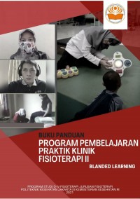 Buku Panduan : Program Pembelajaran Praktik Klinik Fisioterapi ll