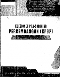 Artikel : Kusioner Pra-Skrining Perkembangan (KPSP) : Pengetahuan dan Dukungan Orang Tua