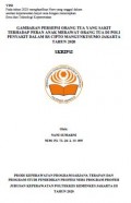 Skripsi Keperawatan 2021 : Gambaran Persepsi Orang Tua yang Sakit terhadap Peran Anak Merawat Orang Tua di Poli Penyakit Dalam RS Cipto Mangunkusumo Jakarta Tahun 2020