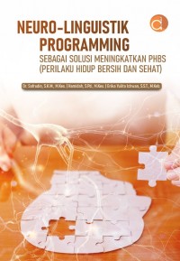 Buku : Neuro-Linguistik Programming Sebagai Solusi Meningkat PHBS (Perilaku Hidup Bersih dan Sehat)