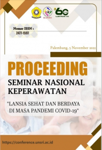 Proceeding Seminar Nasional Keperawatan 2022: “Lansia Sehat dan Berdaya di Masa Pandemi Covid-19”